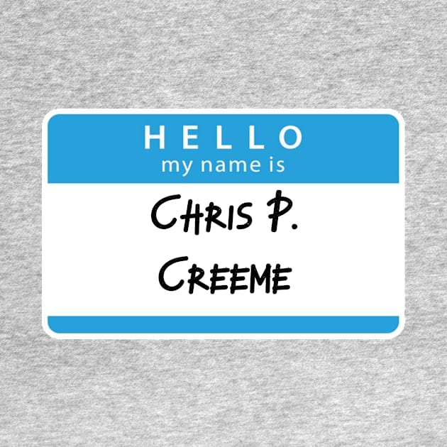 Chris P Creem by Kleiertees